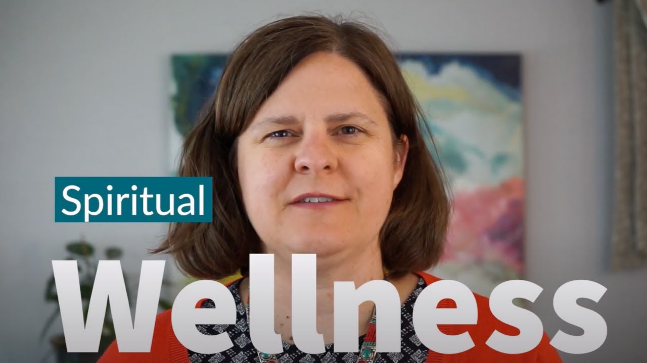 What is Spiritual Wellness and why is it important